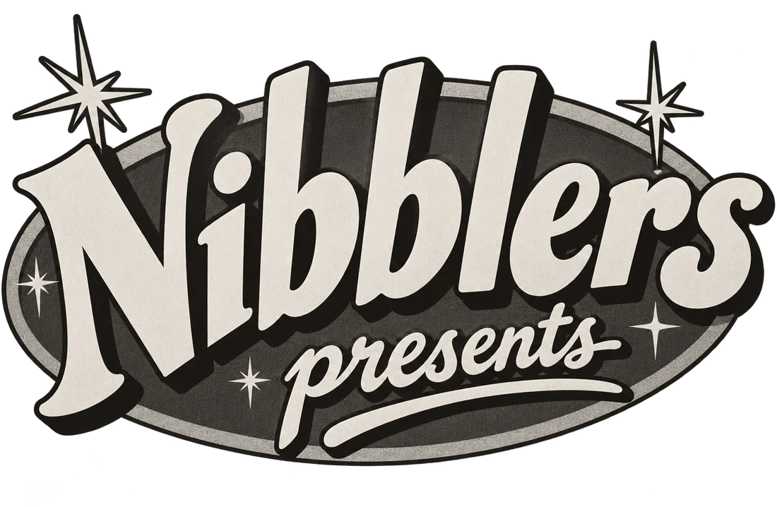 Nibblers presents